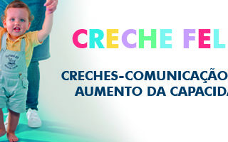 Creche – Comunicação do Aumento da Capacidade – Notícias