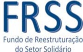 Notíciasnavegação lateralCandidatura ao Fundo de Reestruturação do Setor Solidário (FRSS)