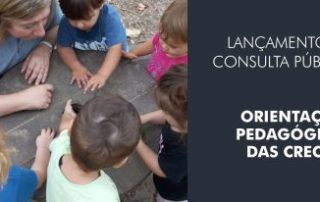 Consulta Pública das Orientações Pedagógicas para Creche – Notícias